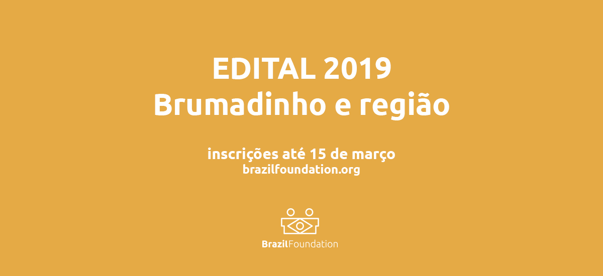 Edital Brumadinho BrazilFoundation Abrace Minas Gerais