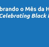 banner black history month BrazilFoundation Mês da História Negra February Fevereiro